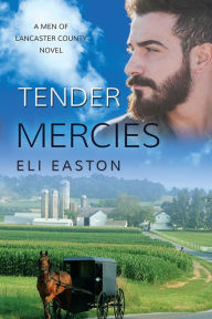 Title: Tender Mercies, Author: Eli Easton