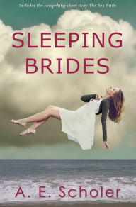 Title: Sleeping Brides, Author: Jon Roberts