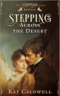 Stepping Across the Desert