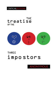 Title: The Treatise of the Three Impostors, Author: Anonymous