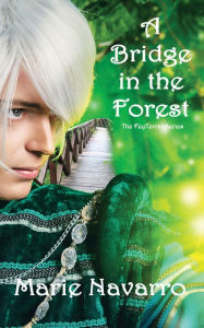 Title: A Bridge in the Forest, Author: Princess Bokono