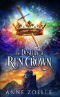 The Destiny of Ren Crown