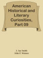American Historical and Literary Curiosities, Part 09
