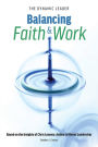 Balancing Faith & Work