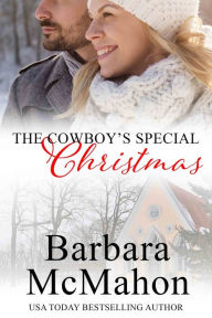 Title: The Cowboy's Special Christmas: A Short Novella, Author: Barbara McMahon