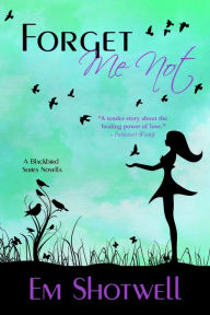 Title: Forget Me Not, Author: Rudolph A Cain