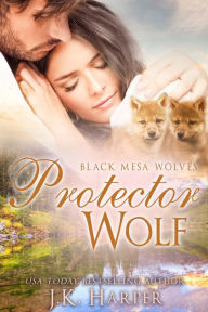Title: Protector Wolf, Author: J.K. Harper