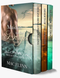 Maiden to the Dragon Series Box Set: Books 5-7 (Alpha Dragon Shifter Romance)