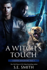 Title: A Witch's Touch, Author: S.E. Smith