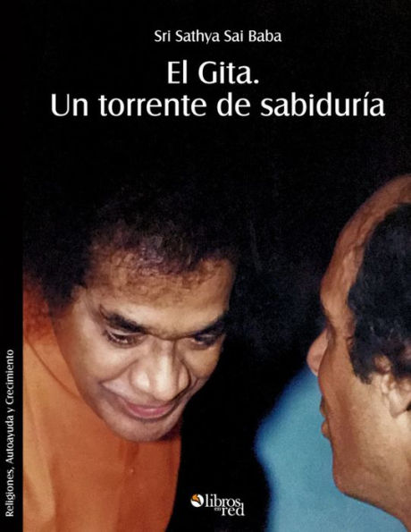 El Gita. Un torrente de sabiduria