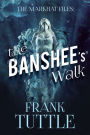 The Banshee's Walk