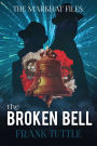 The Broken Bell