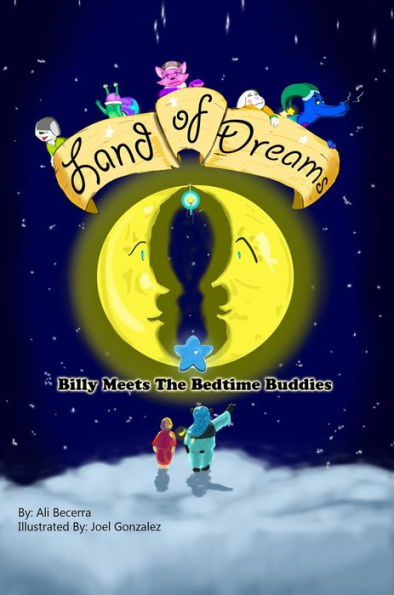 Land of Dreams: Billy Meets The Bedtime Buddies