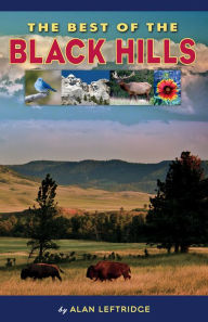 Title: The Best of the Black Hills, Author: Alan Leftridge