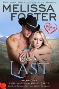 Title: Love at Last (A Braden Flirt), Author: Melissa Foster