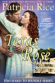 Title: Texas Rose: Too Hard to Handle #2, Author: Patricia Rice