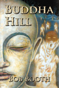 Title: Buddha Hill, Author: Bob Booth