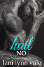 Hail No (Hail Raisers Series #1)