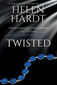 Title: Twisted (Steel Brothers Saga Series #8), Author: Helen Hardt