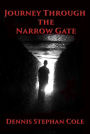 Journey Through The Narrow Gate