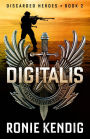 Digitalis (Discarded Heroes Series #2)