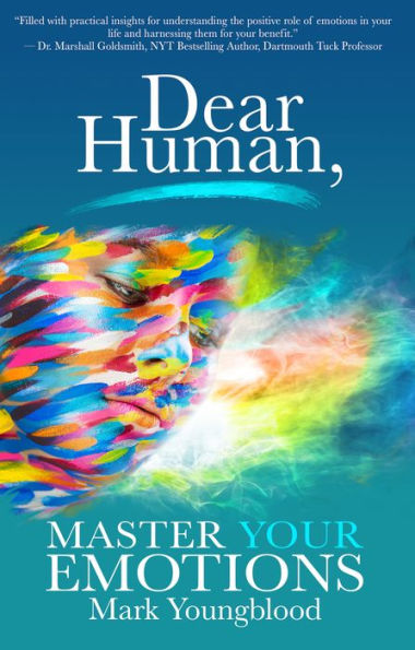 Dear Human: Master Your Emotions