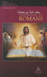 Title: The Book of Romans Adult Bible Study Guide, Author: General Conference of SDA