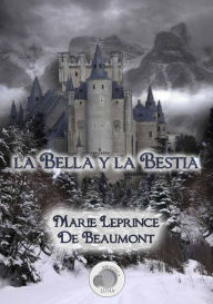 Title: La Bella y la Bestia, Author: Jeanne Marie Leprince de Beaumont