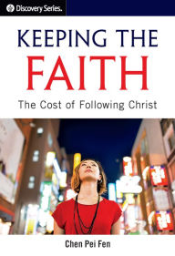 Title: Keeping the Faith, Author: Chen Pei Fen