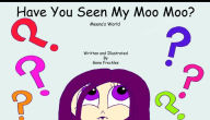 Title: Have You Seen My Moo Moo?, Author: Separate Self