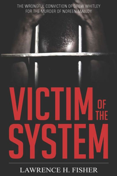 Victim of the System
