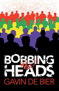 Title: Bobbing Heads, Author: Tom & Mick & Maniacs