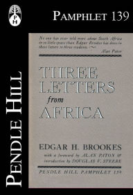 Title: Three Letters from Africa, Author: Edgar H. Brookes