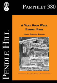 Title: A Very Good Week Behind Bars, Author: Janeal Turnbull Ravndal