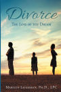 Divorce: The Loss of the Dream