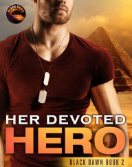 Title: Her Devoted Hero, Author: Caitlyn O'Leary