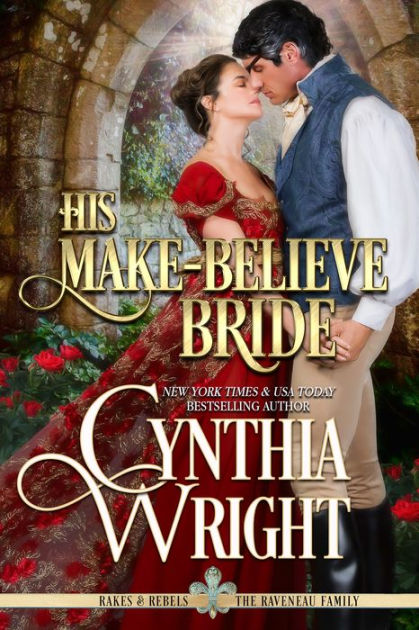 His Make-Believe Bride by Cynthia Wright | NOOK Book (eBook) | Barnes ...