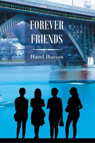 Title: Forever Friends, Author: Patrick Hyland