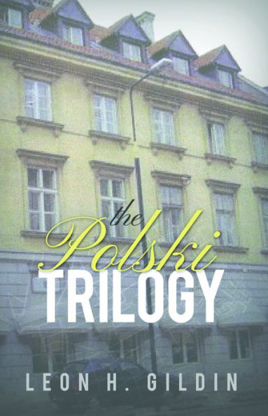 The Polski Trilogy