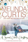 A Second Chance Christmas: A Christmas Mountain Romance Novel