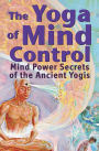 The Yoga of Mind Control