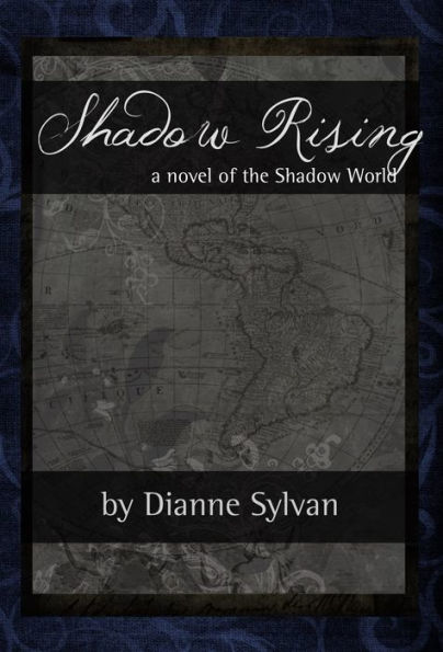 Shadow Rising: A Novel of the Shadow World