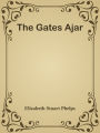 The Gates Ajar