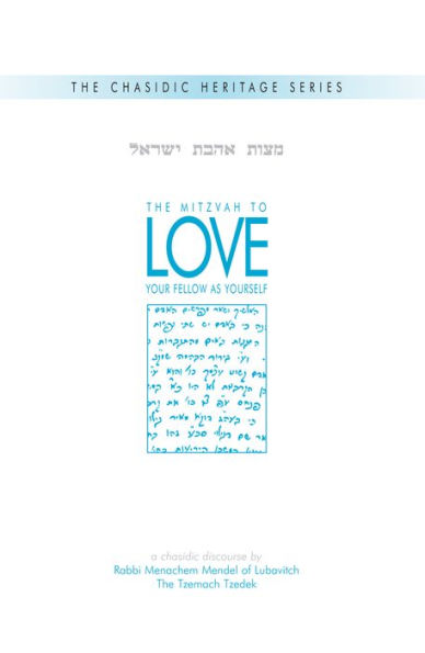 The Mitzvah to Love your Fellow as Yourself