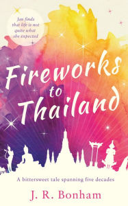 Title: Fireworks to Thailand, Author: Qua the Skit