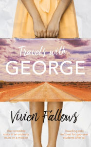 Title: Travels with George, Author: Claude and the Sensations