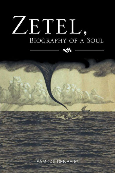 Zetel, Biography of a Soul