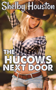 Title: The Hucows Next Door, Author: Shelby Houston