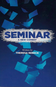 Title: Seminar, Author: Theresa Rebeck