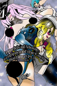 Title: Worlds of Moxie: Grappler of the Card Battlerz! Pt.1 A Hentai Chisana Monogatari (Hentai Short Story), Author: Shin Reiki